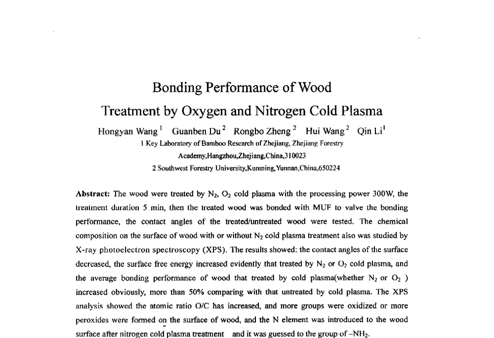 Bonding Performance of Wood Treatment by Oxygen and Nitrogen Cold Plasma - 北京粘接学会第二十三届学术年会暨粘接剂、密封剂技术发展研讨会