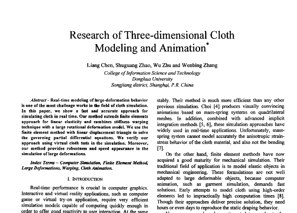 Research of Three-dimensional Cloth Modeling and Animation - 2011 International Conferenc on Computer Application and Education Technology(ICCAET 2011)(2011年计算机和教育技术国际会议)