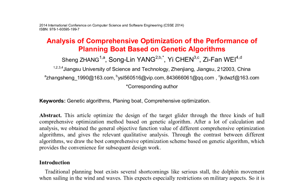 Analysis of Comprehensive Optimization of the Performance of Planning Boat Based on Genetic Algorithms - 2014年国际计算机科学与软件工程学术会议