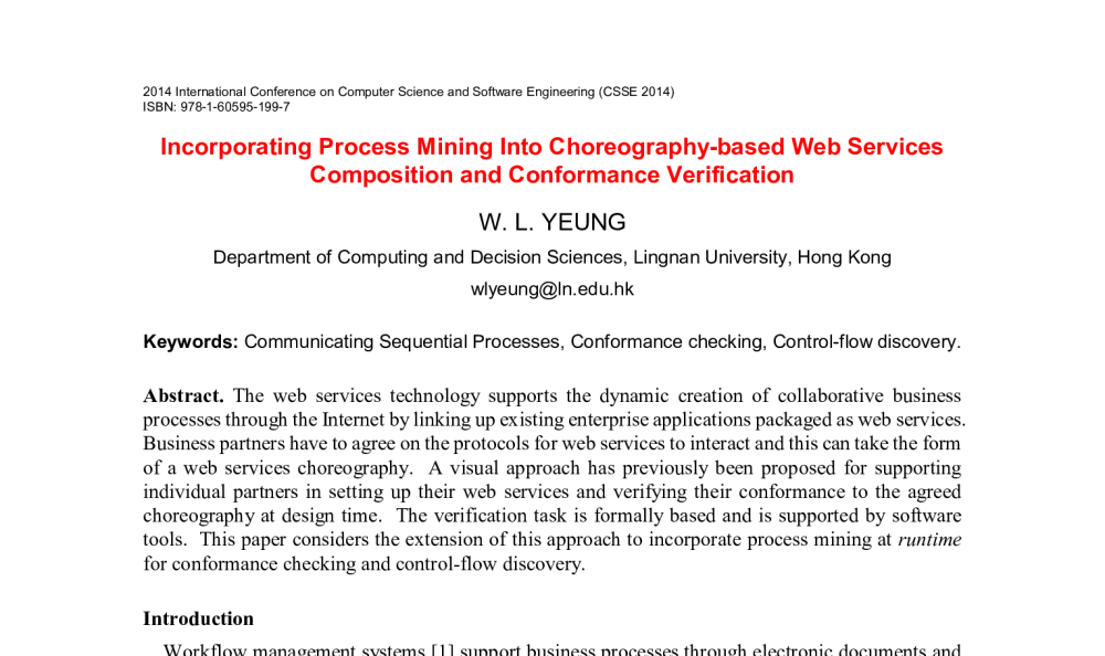 Incorporating Process Mining Into Choreography-based Web Services Composition and Conformance Verification - 2014年国际计算机科学与软件工程学术会议