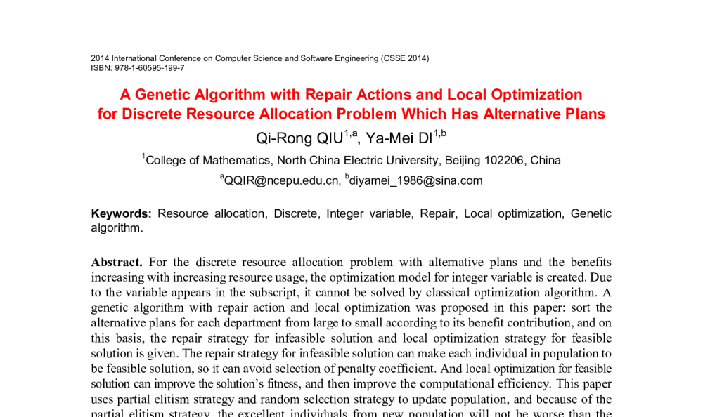 A Genetic Algorithm with Repair Actions and Local Optimization for Discrete Resource Allocation Problem Which Has Alternative Plans - 2014年国际计算机科学与软件工程学术会议