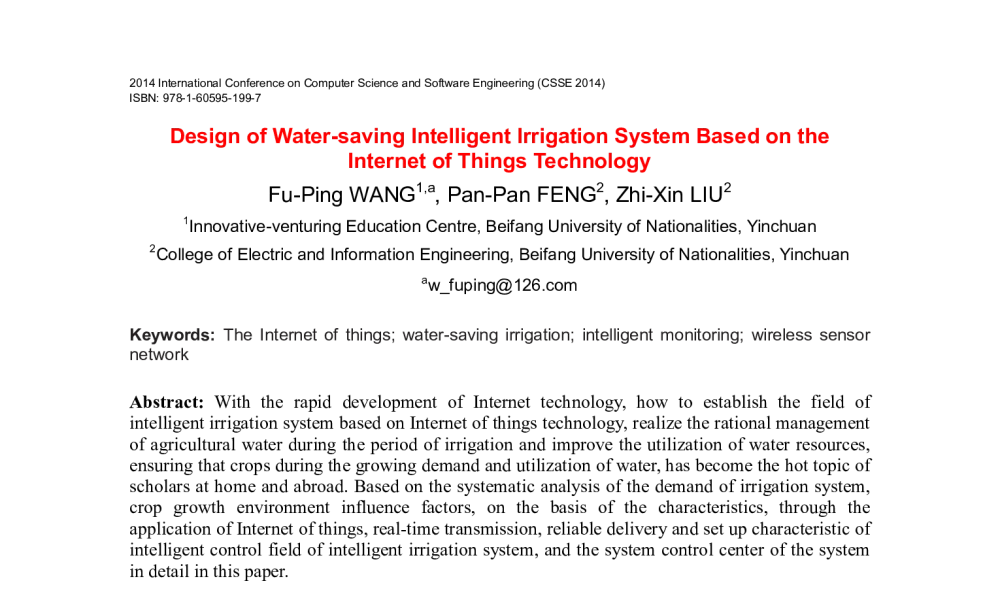 Design of Water-saving Intelligent Irrigation System Based on the Internet of Things Technology - 2014年国际计算机科学与软件工程学术会议