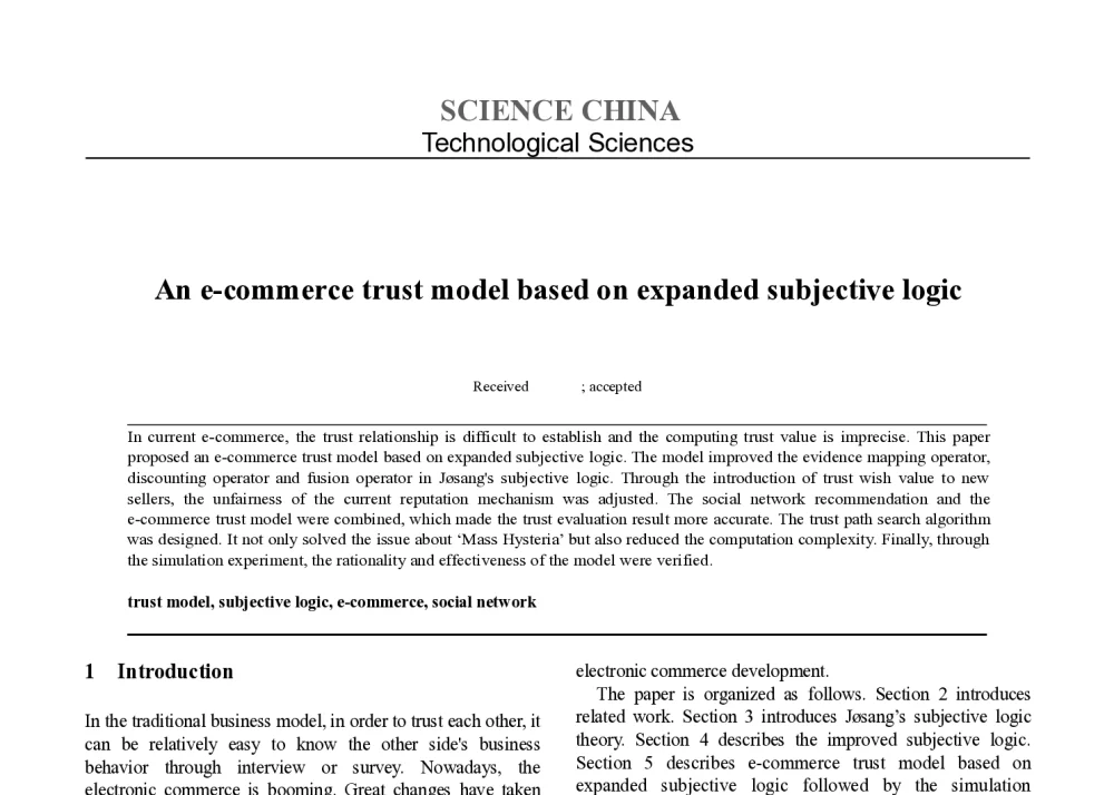 An e-commerce trust model based on expanded subjective logic - 第八届中国可信计算与信息安全学术会议
