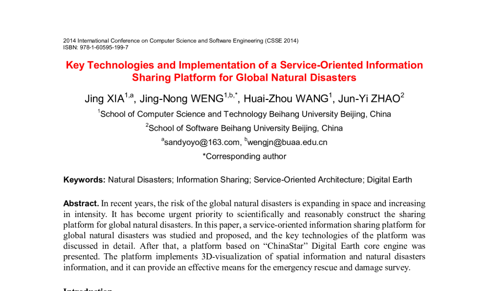 Key Technologies and Implementation of a Service-Oriented Information Sharing Platform for Global Natural Disasters - 2014年国际计算机科学与软件工程学术会议
