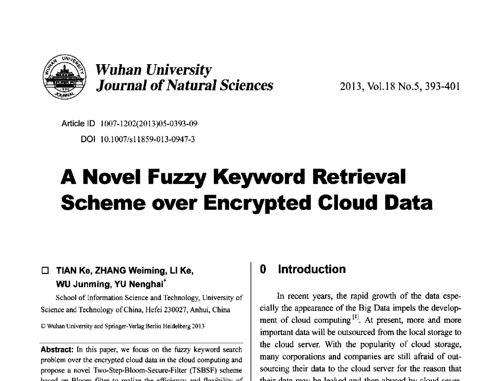 A Novel Fuzzy Keyword Retrieval Scheme over Encrypted Cloud Data - 第七届中国可信计算与信息安全学术会议