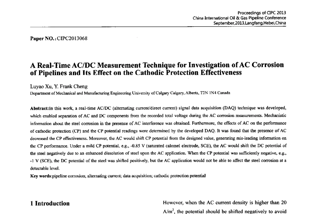 A Real-Time AC_DC Measurement Technique for Investigation of AC Corrosion of Pipelines and Its Effect on the Cathodic Protection Effectiveness - 2013中国国际管道会议暨第一届中国管道与储罐腐蚀与防护学术交流会