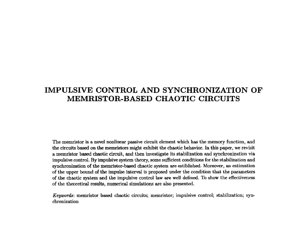 IMPULSIVE CONTROL AND SYNCHRONIZATION OF MEMRISTOR-BASED CHAOTIC CIRCUITS - 西南大学2014年全国博士生学术论坛(电子技术与信息科学领域)