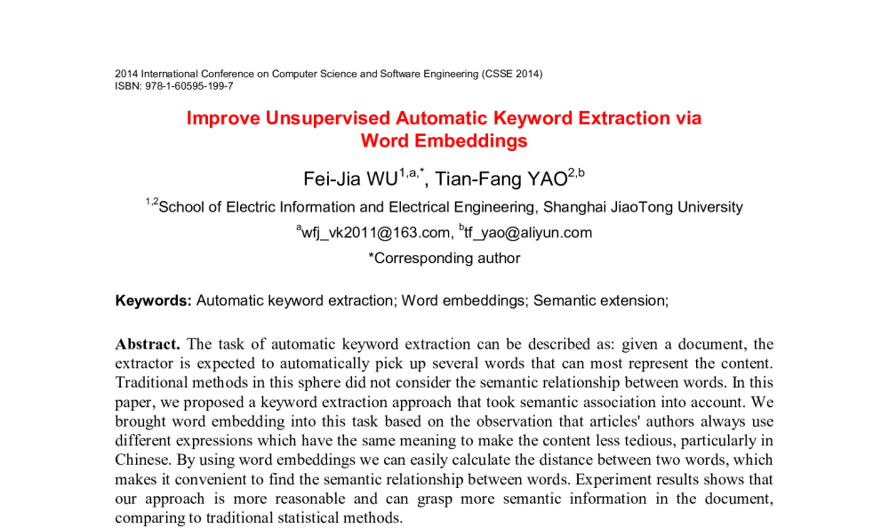 Improve Unsupervised Automatic Keyword Extraction via Word Embeddings - 2014年国际计算机科学与软件工程学术会议