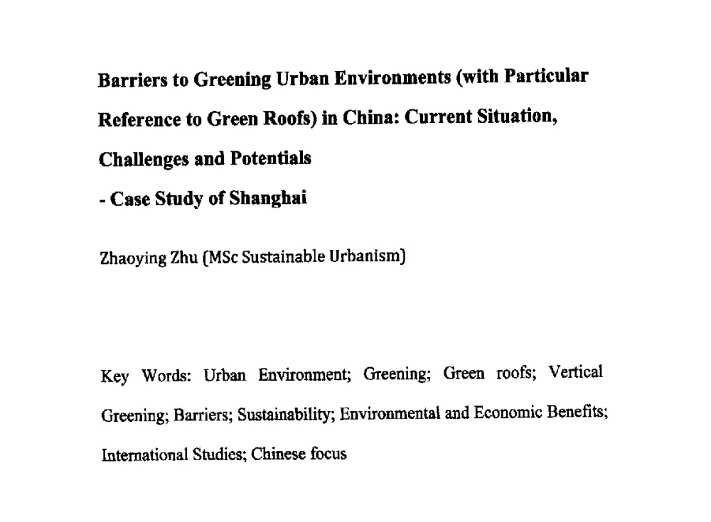 Barriers to Greening Urban Environments (with Particular Reference to Green Roofs) in China_ Current Situation_ Challenges and Potentials -Case Study of Shanghai - 2014青岛·世界生态城市与屋顶绿化大会