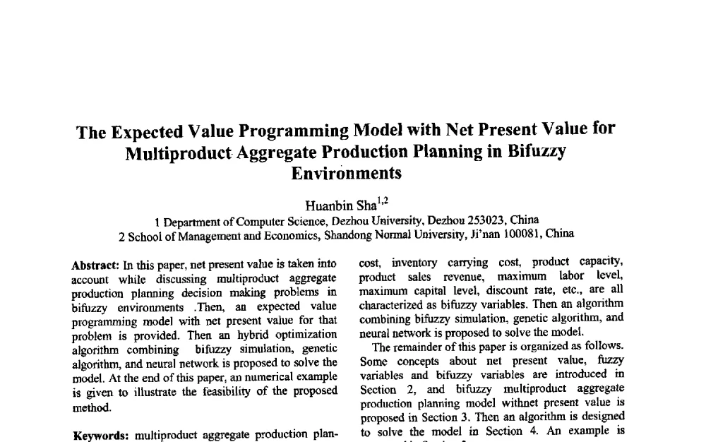 The Expected Value Programming Model with Net Present Value for Multiproduct Aggregate Production Planning in Bifuzzy Environments - 第三届中国智能计算大会