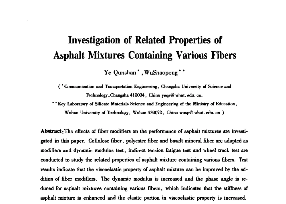 Investigation of Related Properties of Asphalt Mixtures Containing Various Fibers - 第三届中国沥青材料国际学术会议
