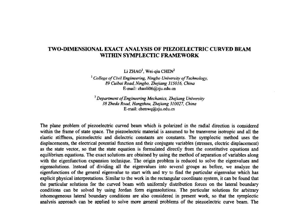 TWO-DIMENSIONAL EXACT ANALYSIS OF PIEZOELECTRIC CURVED BEAM WITHIN SYMPLECTIC FRAMEWORK - 2010年全国压电和声波理论及器件技术研讨会
