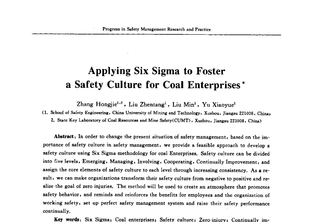 Applying Six Sigma to Foster a Safety Culture for Coal Enterprises - 2009中日安全管理理论与实践学术研讨会