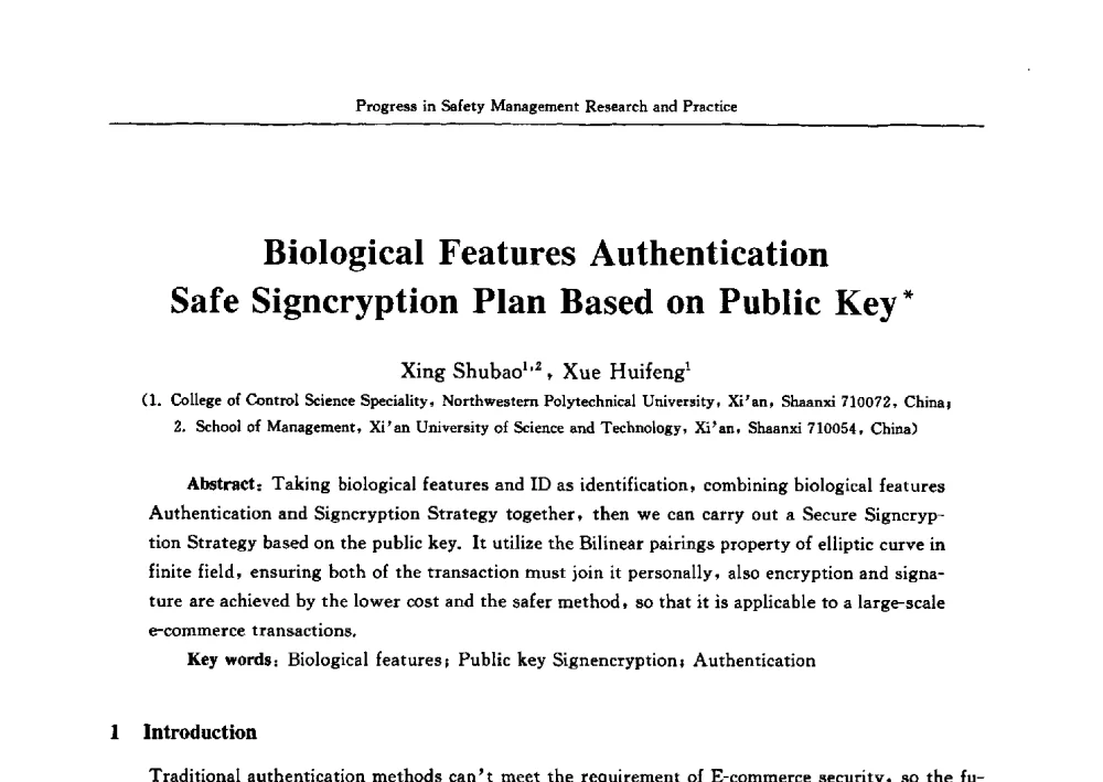 Biological Features Authentication Safe Signcryption Plan Based on Public Key - 2009中日安全管理理论与实践学术研讨会
