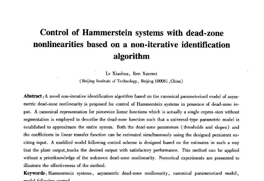 Control of Hammerstein systems with dead-zone nonlinearities based on a non-iterative identification algorithm - 2010第六届全国多智能体系统与控制学术年会