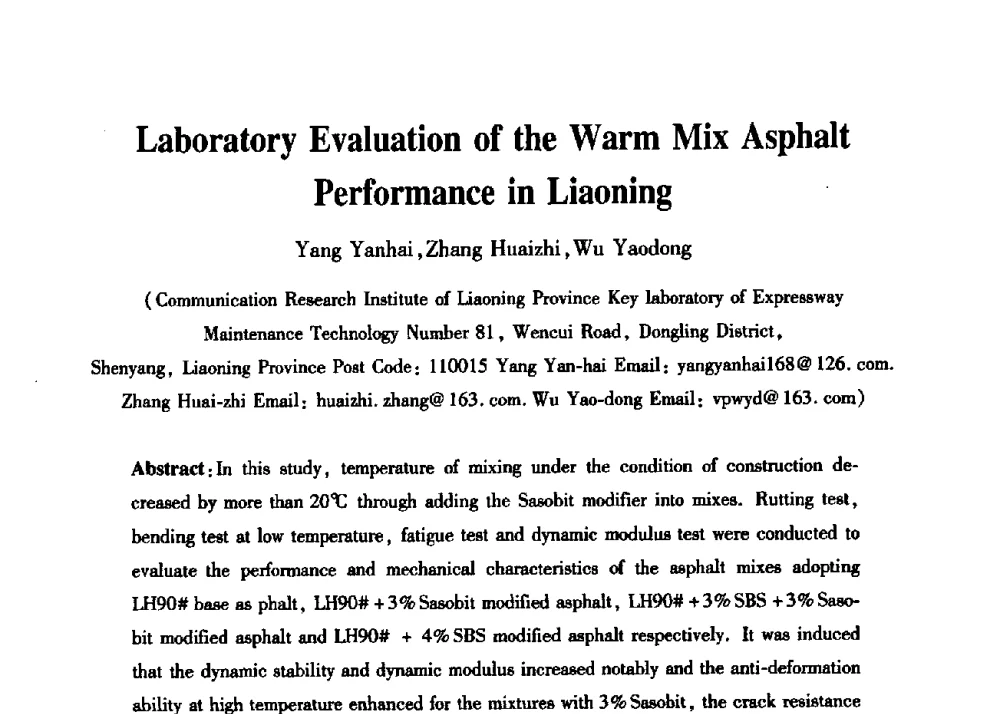 Laboratory Evaluation of the Warm Mix Asphalt Performance in Liaoning - 第三届中国沥青材料国际学术会议