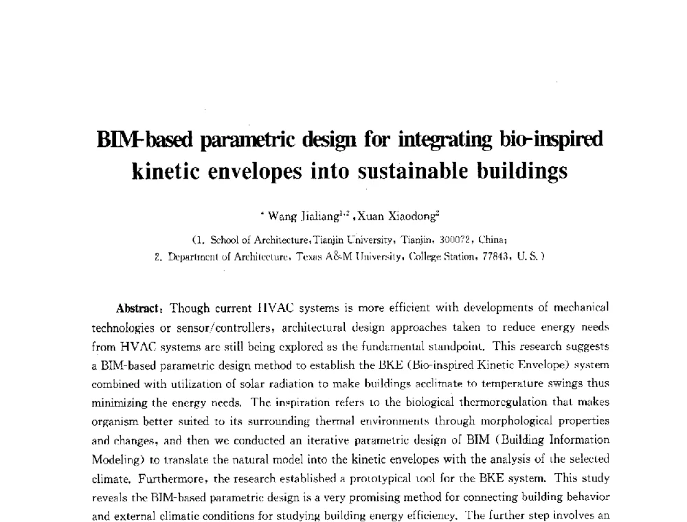 BIM-based parametric design for integrating bio-inspired kinetic envelopes into sustainable buildings - 2010年建筑环境科学与技术国际学术会议