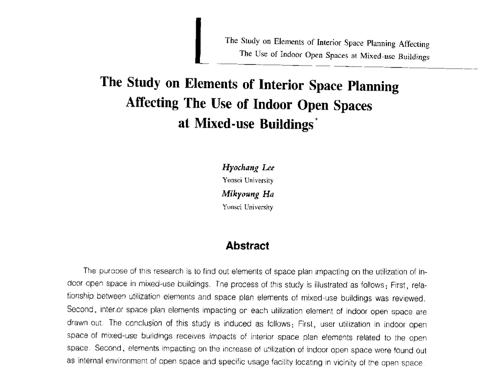 The Study on Elements of Interior Space Planning Affecting The Use of Indoor Open Spaces at Mixed-use Buildings - 中国建筑学会室内设计分会2009年年会暨国际学术交流会