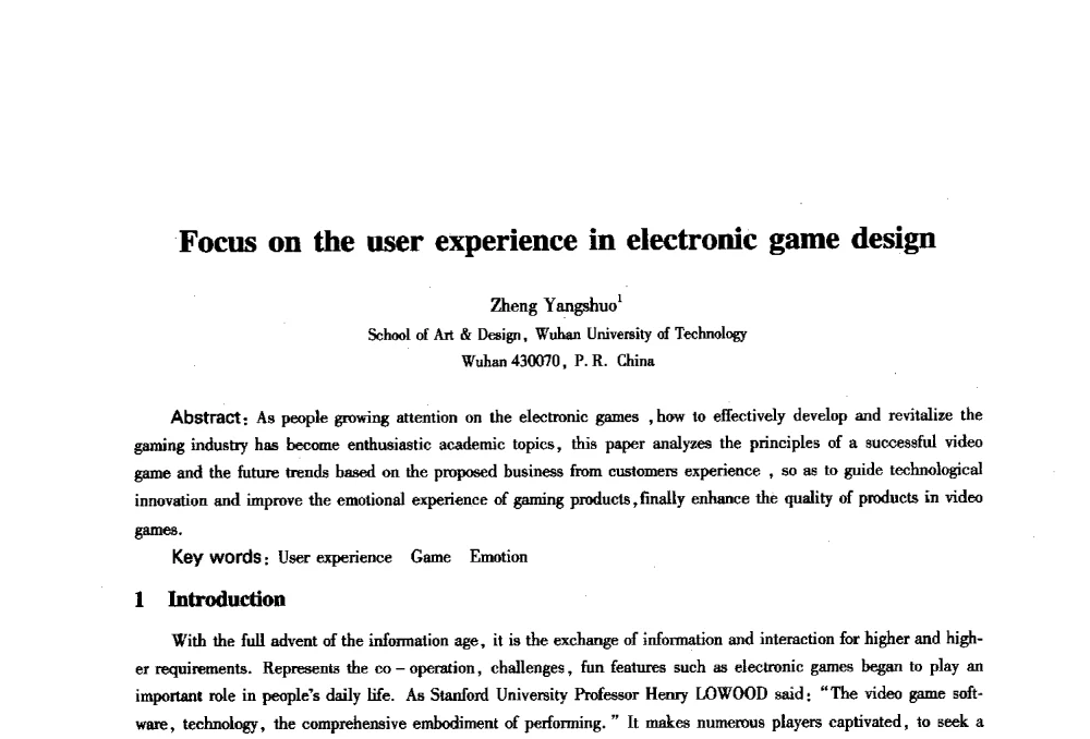 Focus on the user experience in electronic game design - 2010年全国高等院校工业设计教育研讨会暨国际学术论坛