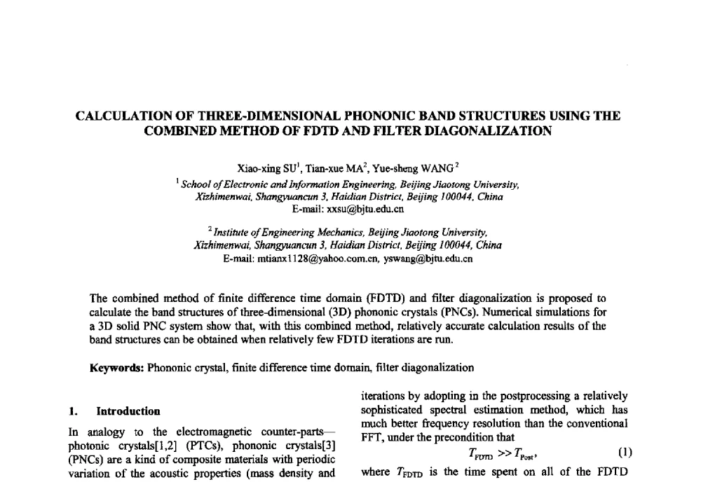 CALCULATION OF THREE-DIMENSIONAL PHONONIC BAND STRUCTURES USING THE COMBINED METHOD OF FDTD AND FILTER DIAGONALIZATION - 2010年全国压电和声波理论及器件技术研讨会