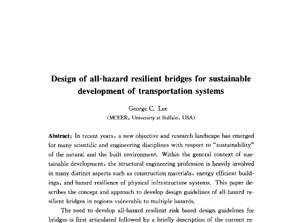 Design of all-hazard resilient bridges for sustainable development of transportation systems - 2010中国(北京)国际建筑科技大会