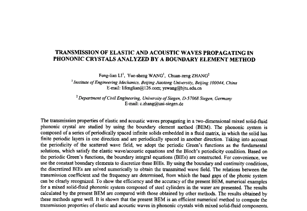 TRANSMISSION OF ELASTIC AND ACOUSTIC WAVES PROPAGATING IN PHONONIC CRYSTALS ANALYZED BY A BOUNDARY ELEMENT METHOD - 2010年全国压电和声波理论及器件技术研讨会