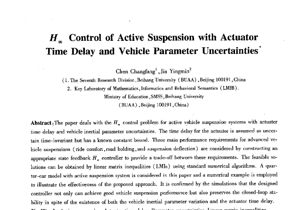 H∞ Control of Active Suspension with Actuator Time Delay and Vehicle Parameter Uncertainties - 2010第六届全国多智能体系统与控制学术年会