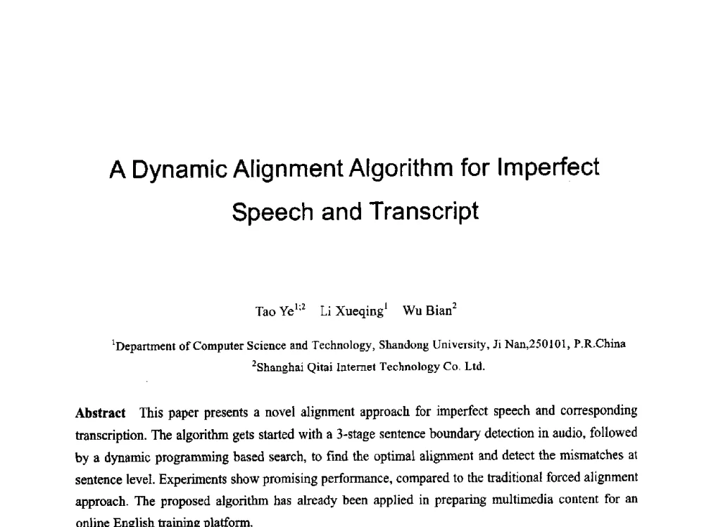 A Dynamic Alignment Algorithm for Imperfect Speech and Transcript - 第六届智能CAD与数字娱乐学术会议