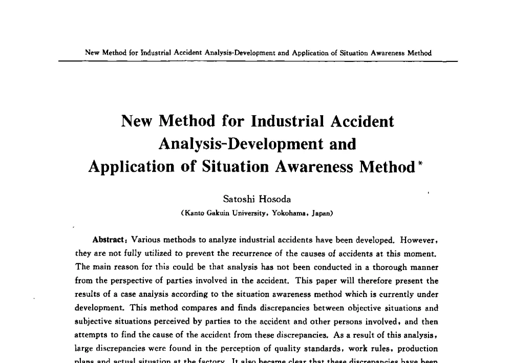 New Method for Industrial Accident Analysis-Development and Application of Situation Awareness Method - 2009中日安全管理理论与实践学术研讨会