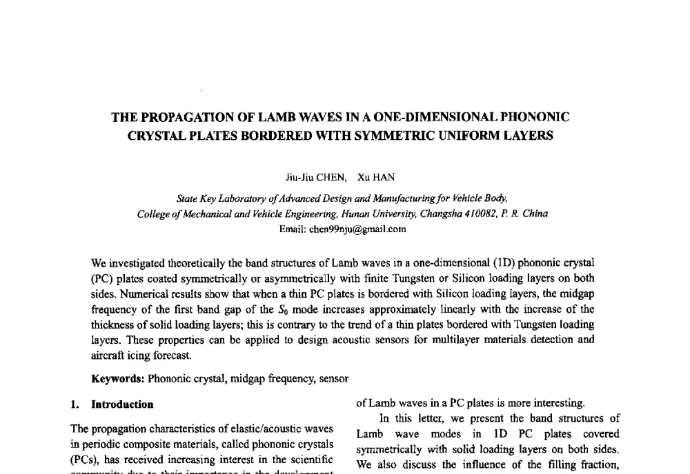 THE PROPAGATION OF LAMB WAVES IN A ONE-DIMENSIONAL PHONONIC CRYSTAL PLATES BORDERED WITH SYMMETRIC UNIFORM LAYERS - 2010年全国压电和声波理论及器件技术研讨会