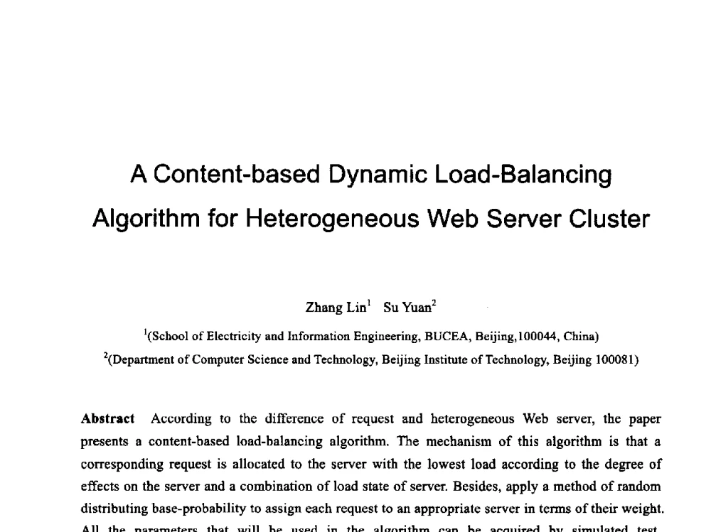 A Content-based Dynamic Load-Balancing Algorithm for Heterogeneous Web Server Cluster - 第六届智能CAD与数字娱乐学术会议